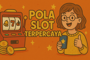 POLA SLOT TERPERCAYA 2025